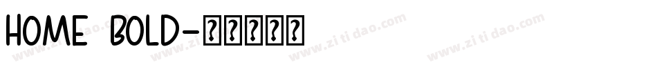 Home Bold字体转换
